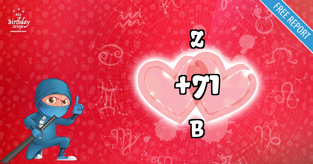 Z and B Love Match Score