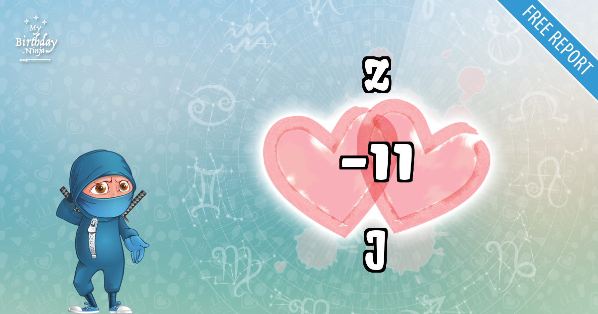 Z and J Love Match Score