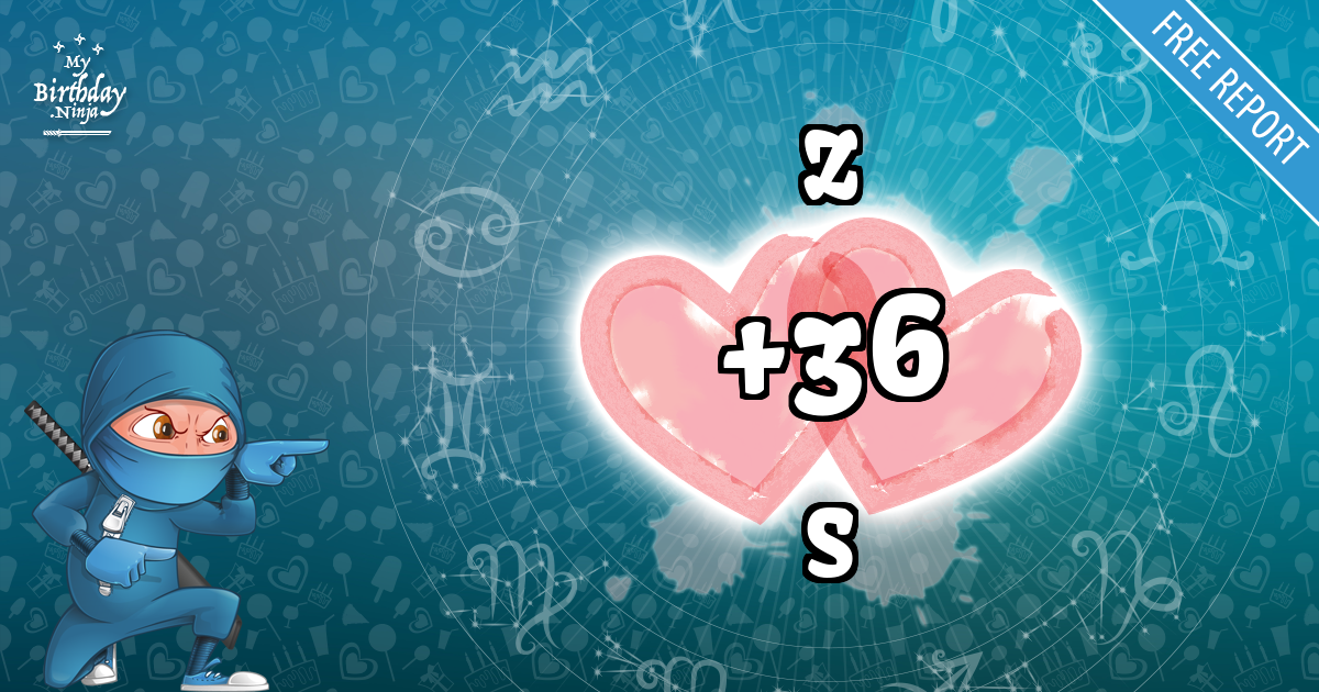 Z and S Love Match Score