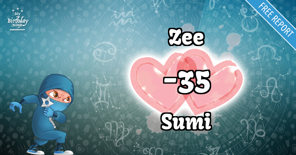 Zee and Sumi Love Match Score