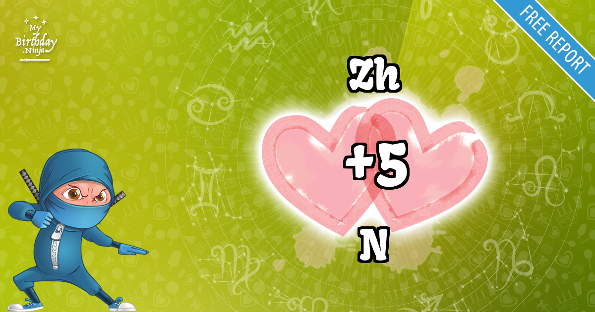 Zh and N Love Match Score