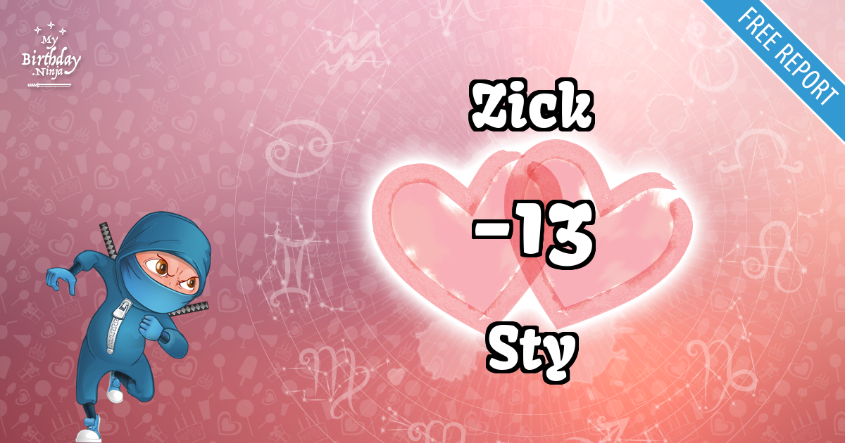 Zick and Sty Love Match Score